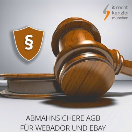 Abmahnsichere AGB für Webador und Ebay vom Anwalt inklusive Update-Service